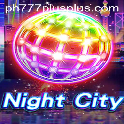 Exploring NightCity: A Dynamic Gaming Experience with a Twist of Ph777 Plus